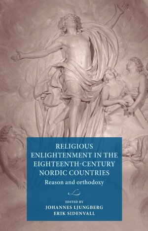 Religious Enlightenment in the eighteenth-century Nordic countries